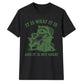 Sarcastic It Is What It Is Raccoon Funny Slogan Unisex T-Shirt