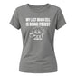 Sarcastic My Last Brain Cell Funny Slogan Ladies T-shirts