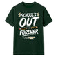 School's Out Forever School Leavers Unisex T-Shirt