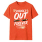 School's Out Forever School Leavers Unisex T-Shirt
