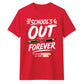 School's Out Forever School Leavers Unisex T-Shirt