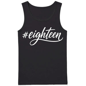 18th Birthday Tank Top Men #Eighteen