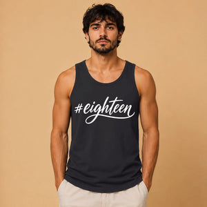 18th Birthday Tank Top Men #Eighteen