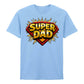Super Dad Comic Fathers Day Printed Unisex T-Shirt