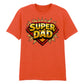 Super Dad Comic Fathers Day Printed Unisex T-Shirt