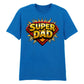 Super Dad Comic Fathers Day Printed Unisex T-Shirt