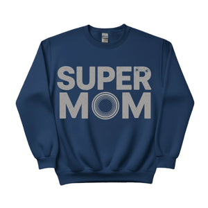Super Mom Mother's Day Printed Unisex Sweatshirt