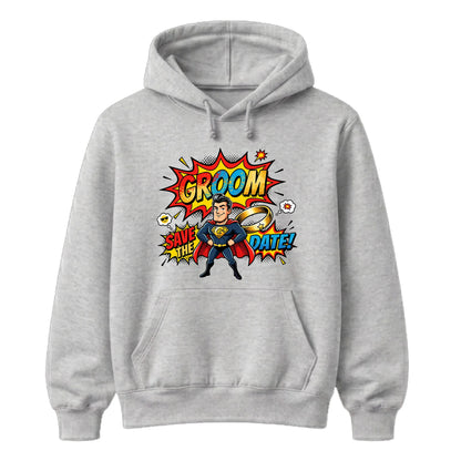 Superhero Save The Date Groom Unisex Hoodie