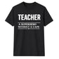 Superhero Without A Cape Thank You Teacher Unisex T-Shirt