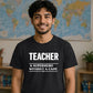 Superhero Without A Cape Thank You Teacher Unisex T-Shirt