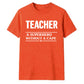 Superhero Without A Cape Thank You Teacher Unisex T-Shirt