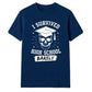 Survived High Barely School Leavers Unisex T-Shirt