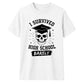Survived High Barely School Leavers Unisex T-Shirt