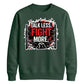 Talk Less Fight More Wrestling Unisex Sweatshirt