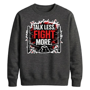 Talk Less Fight More Wrestling Unisex Sweatshirt