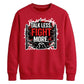 Talk Less Fight More Wrestling Unisex Sweatshirt