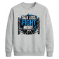 Talk Less Fight More Wrestling Unisex Sweatshirt