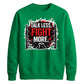 Talk Less Fight More Wrestling Unisex Sweatshirt