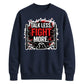 Talk Less Fight More Wrestling Unisex Sweatshirt