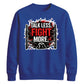 Talk Less Fight More Wrestling Unisex Sweatshirt