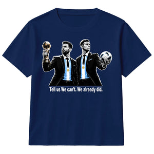 Tell Us We Can't Messi Scaloni Argentina Football Kids T-Shirt
