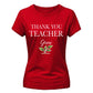 Thank You Teacher Grow School Ladies Fit T-Shirt
