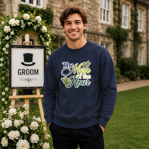 The Man of the Hour Groom Unisex Sweatshirt