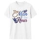 The Man of the Hour Groom Unisex T-Shirt