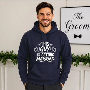 This Guy Is Getting Married Groom Unisex Hoodie