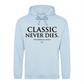 Timeless Classic Never Dies Slogan Graphic Unisex Hoodie