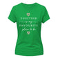 Together Favourite Place For Him For Her Gifts Ladies Fit T-Shirt