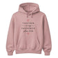 Together My Favourite Place For Him For Her Gifts Unisex Hoodie
