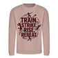 Train Strike Rise Repeat Women Cricket Printed Unisex Sweatshirt - T20 Womens World Cup