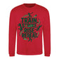 Train Strike Rise Repeat Women Cricket Printed Unisex Sweatshirt - T20 Womens World Cup
