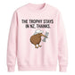 NewZealand Cricket T20 World Cup 2026 Trophy Stays NewZealand Women Cricket Printed Unisex Sweatshirt