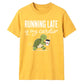 Turtle Running Late Is My Cardio Funny Slogan Unisex T-Shirt