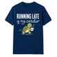 Turtle Running Late Is My Cardio Funny Slogan Unisex T-Shirt