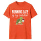 Turtle Running Late Is My Cardio Funny Slogan Unisex T-Shirt