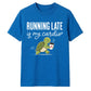 Turtle Running Late Is My Cardio Funny Slogan Unisex T-Shirt