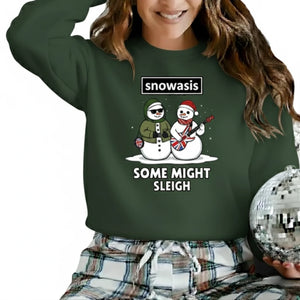 Snowasis Some Might Sleigh Christmas Sweatshirt - PW251
