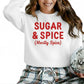 Sugar & Spice Christmas Sweatshirt - PW233