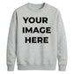 Upload custom Image placement comfy top unisex sweatshirt