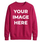 Upload custom Image placement comfy top unisex sweatshirt