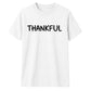 Minimalist THANKFUL block text Thanksgiving Unisex T-Shirt
