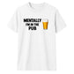 Relatable classic pub humour Funny Memes Unisex T-Shirt
