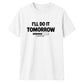 Relatable procrastination loading Funny Memes Unisex T-Shirt
