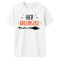 Witch broomstick quote graphic Halloween Unisex t-shirt