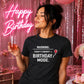 Warning Birthday Mode Unisex T-Shirt