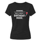 14 Year Old Girl Birthday Warning Birthday Mode Ladies Fit T-Shirt