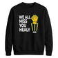 We All Miss You Healy 2026 Women Cricket Sweatshirt - T20 Womens World Cup Sweatshirt Australia